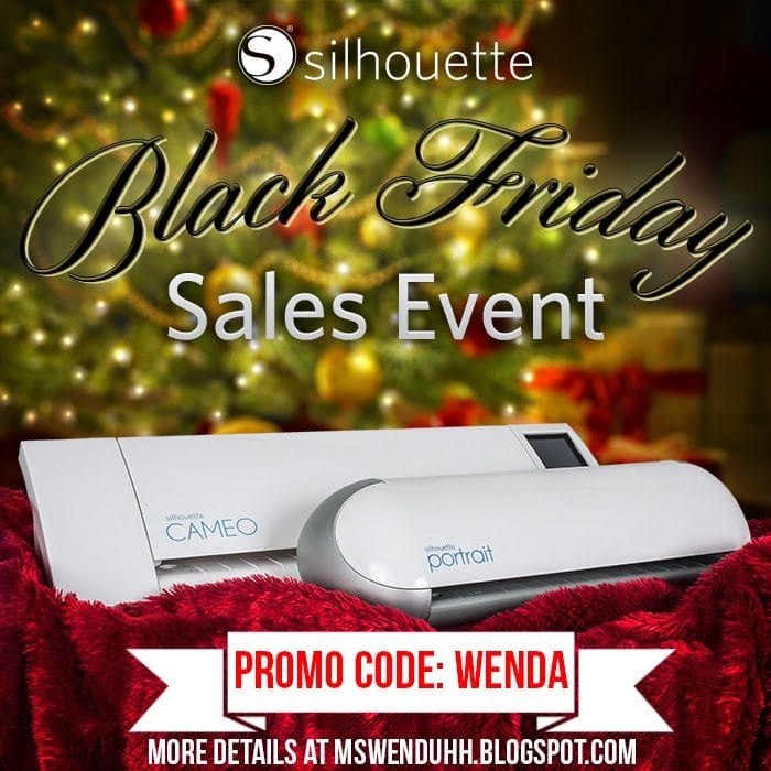 http://www.silhouetteamerica.com/blackfriday/?aff_id=GyABqOXyTBjg6Thq3WxjLg&source=Blog&ad_id=40