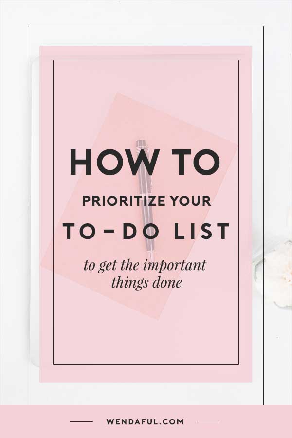 PRIORITIZE YOUR TO-DO LIST