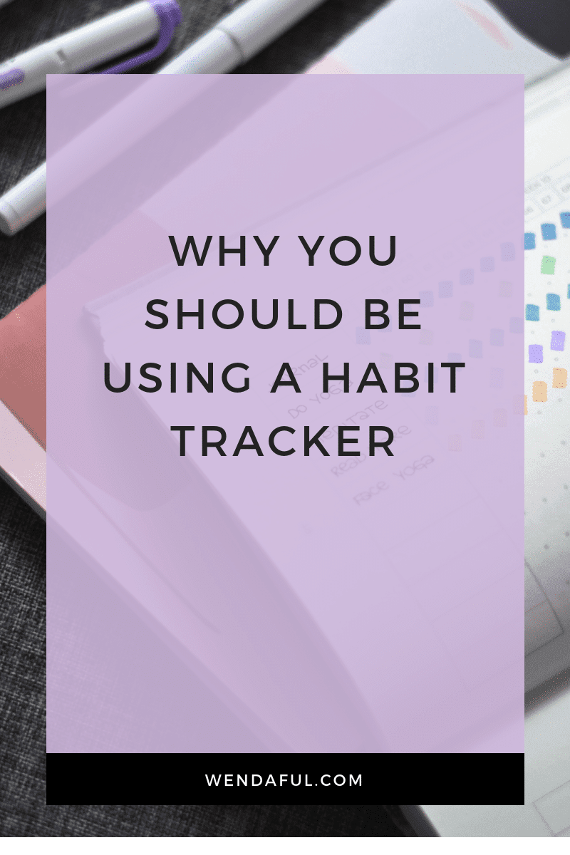 why you should be using a habit tracker