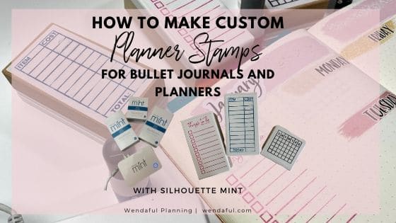 How to Make Custom Planner Stamps for Bullet Journals & Planners