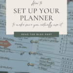 How To Set Up Your Planner Effectively To Make Sure You Actually Use It